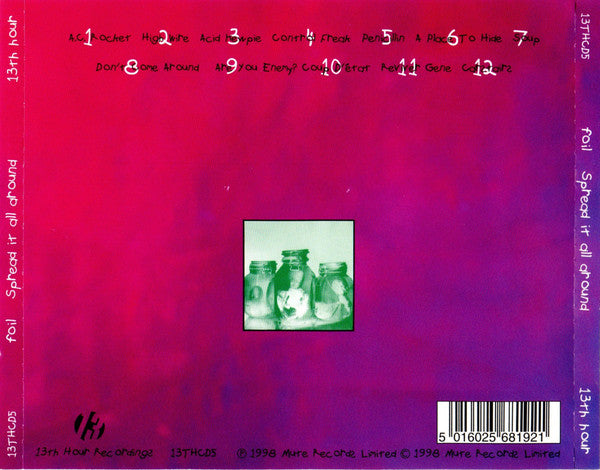 Foil – Spread It All Around - CD - 1998 - 13th Hour Recordings – 13THCD5 - Very Good Condition (VG+ / VG+)