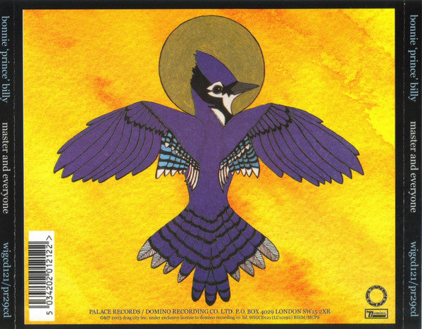 Bonnie 'Prince' Billy – Master And Everyone - CD - 2003 - Domino – WIGCD121, Palace Records – pr29cd