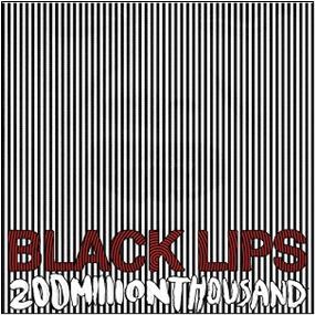 Black Lips - 200 Million Thousand - LP - Color