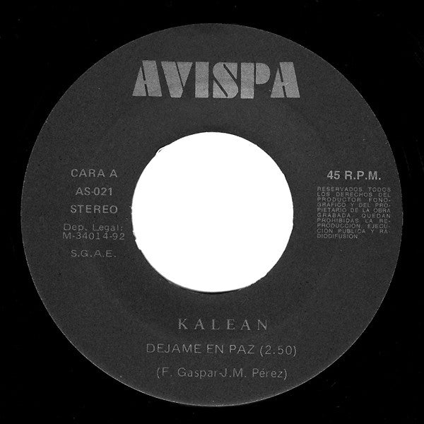 Kalean – Déjame En Paz - 7" - 1992 - Avispa – AS-021 - Small Sticker on Front Cover - Vinyl New (M) / Cover Like New (M-)