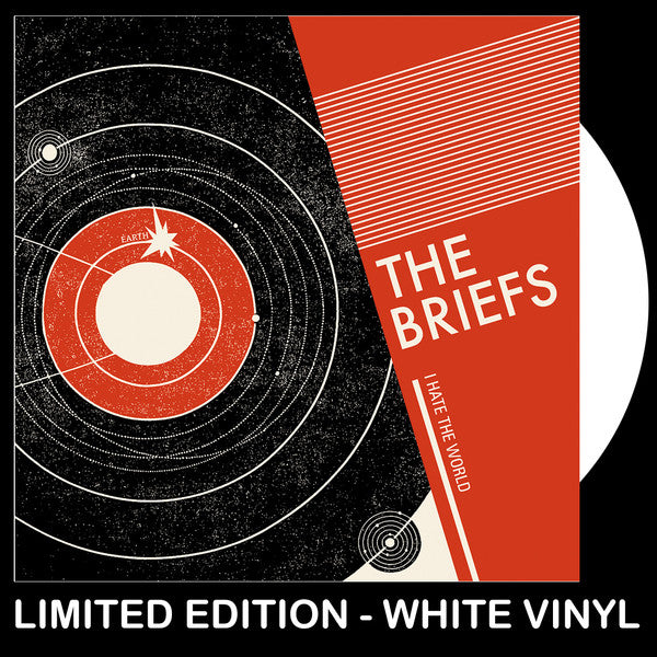 The Briefs - I Hate The World (7", Single, Ltd, White)