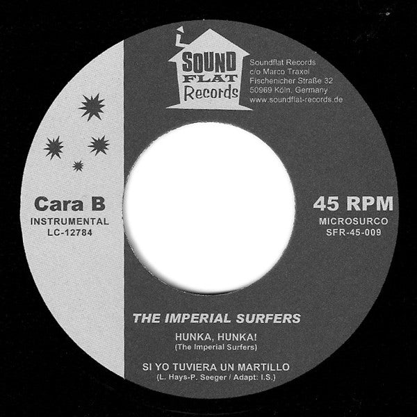 The Imperial Surfers – Twist Twist! - 7" - NO Tie Pin - 2008 - Soundflat Records – SFR-45-009 - Como Nuevo / Like New (M- / M-)