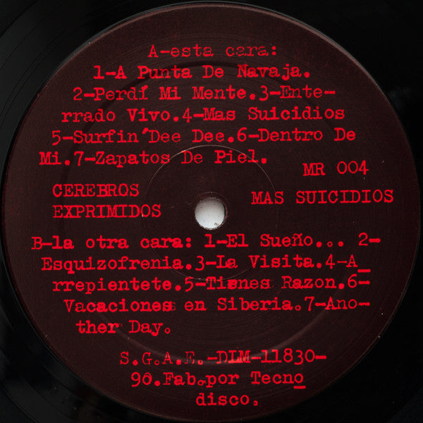 Cerebros Exprimidos – Más Suicidios - LP - Original Inner Sleeve - 1990 - Munster Records – MR 004 - Very Good Condition (VG+ / VG+)
