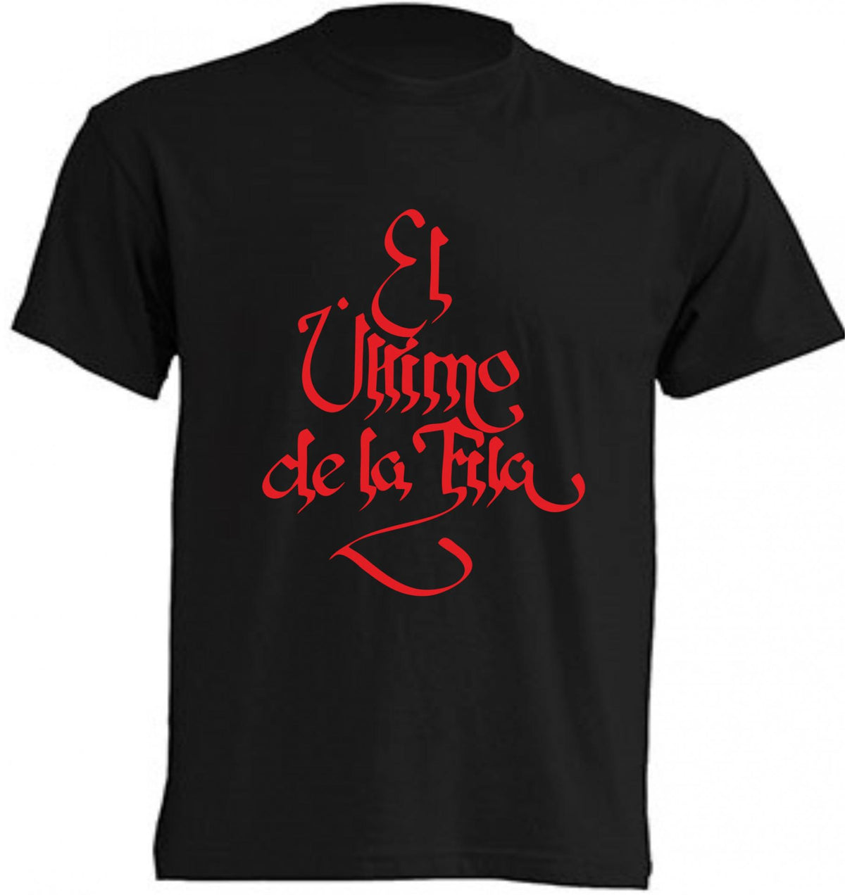 El Último De La Fila - Camiseta / T-Shirt