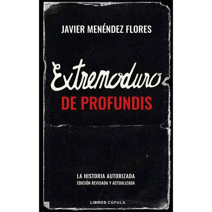 Javier Manuel Menéndez Flores; Terry Brooks - Extremoduro: From the Depths - Book