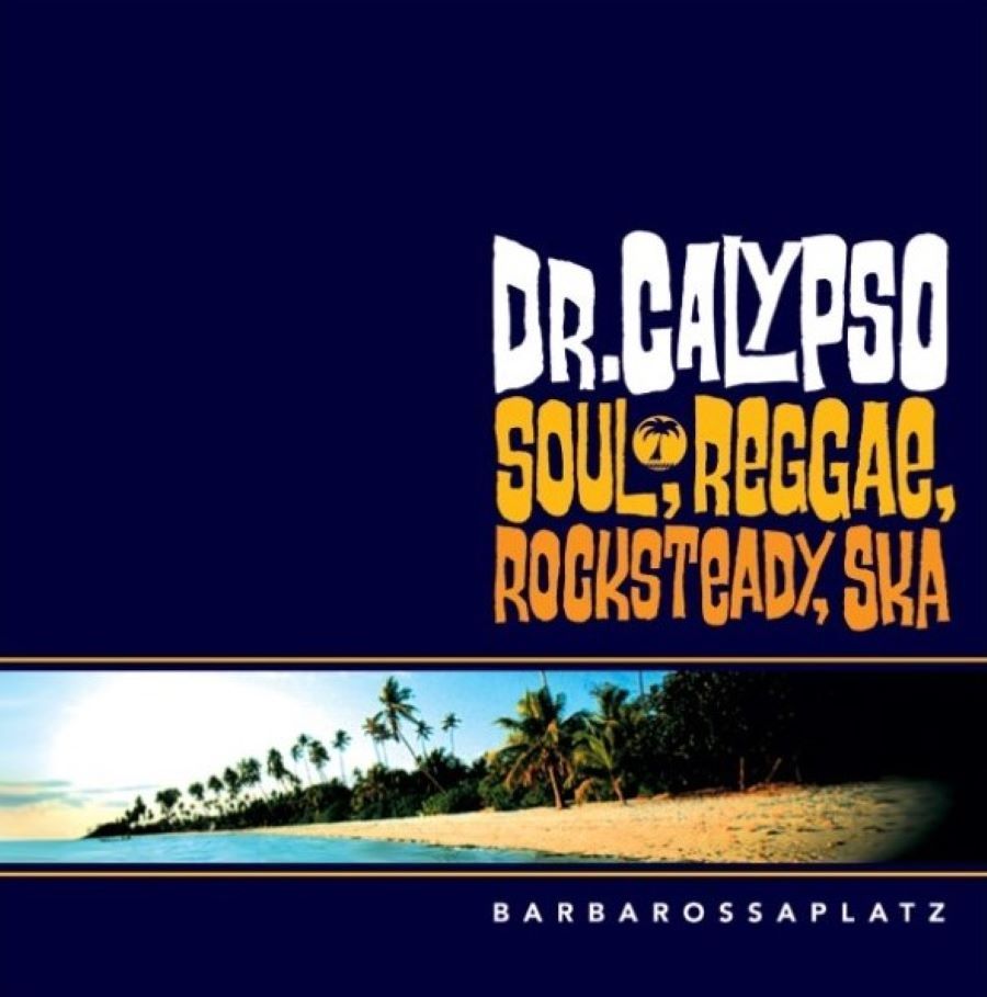Dr. Calypso - Barbarossaplatz - LP