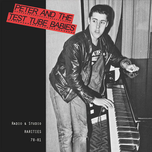 Peter And The Test Tube Babies - Radio & Studio Rarities 78-81 - LP