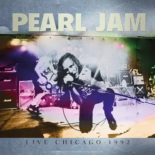Pearl Jam - Live Chicago • 1992 - LP