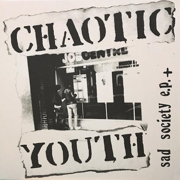Chaotic Youth - Sad Society E.P. + - LP