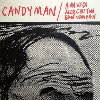 Alan Vega / Alex Chilton / Ben Vaughn - Candyman - 7"