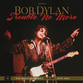 Bob Dylan - Trouble No More: The Bootleg Series Vol. 13 / 1979-1981 - CD