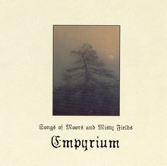 Empyrium - Songs Of Moors And Misty Fields - CD