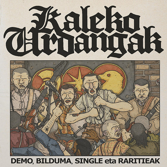 Kaleko Urdangak - Demo, Bilduma, Single Eta Raritieak - 2xLP