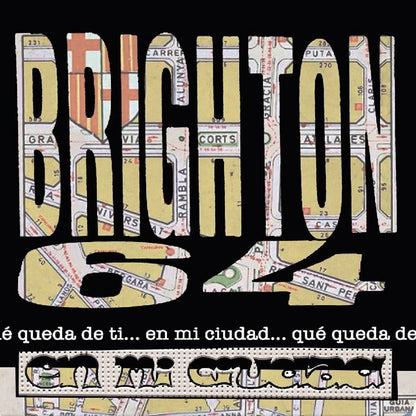 BRIGHTON 64 7" En Mi Ciudad / Que Queda De Ti