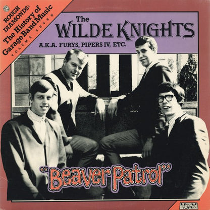 THE WILDE KNIGHTS A.K.A. Furys, Pipers IV LP Beaver Patrol
