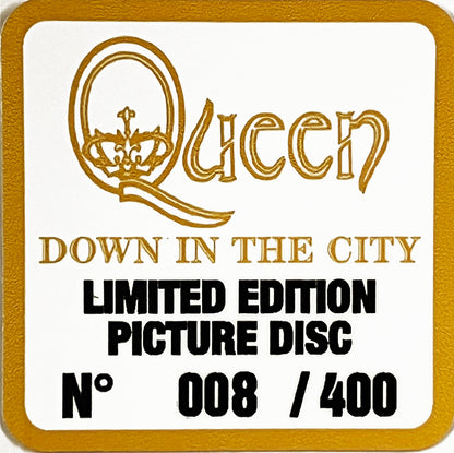 QUEEN LP Down In The City (Picture Disc 400 Numbered Copies)