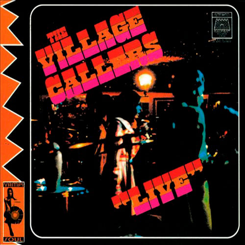 THE VILLAGE CALLERS CD "Live"