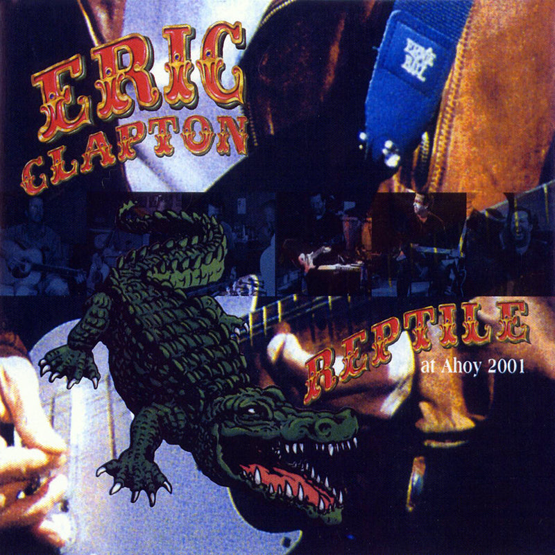 ERIC CLAPTON 2xCD Reptile at Ahoy 2001 (Digipack)
