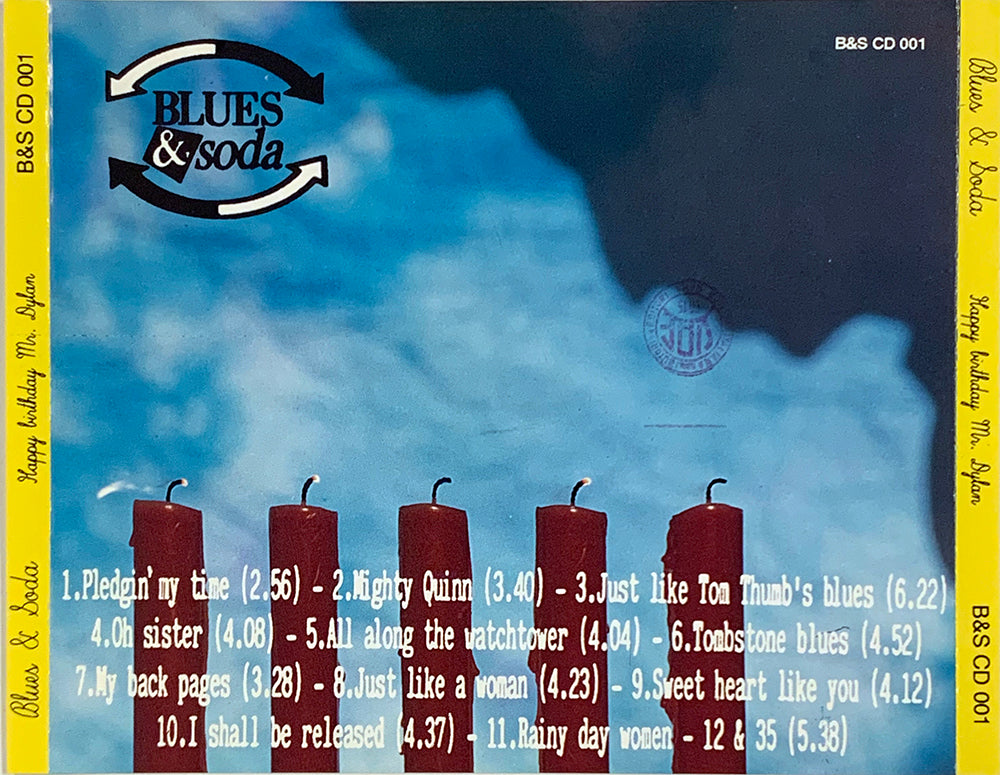 BLUES & SODA CD Happy Birthday Mr. Dylan