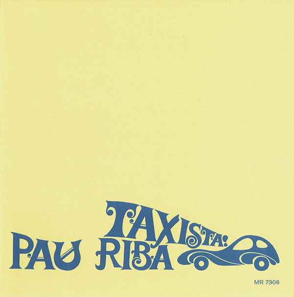 PAU RIBA 7" Taxista! Ep (Blue Translucent Coloured Vinyl)