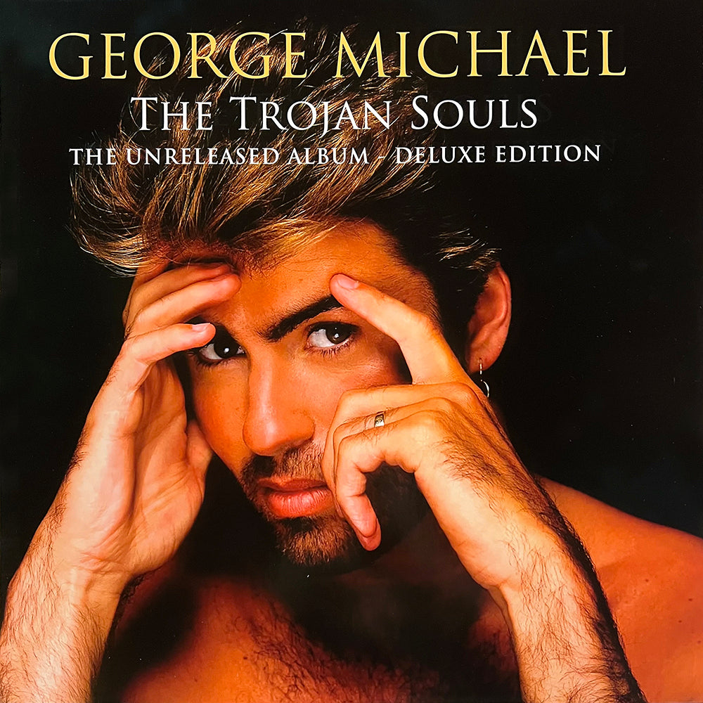 GEORGE MICHAEL 2xLP The Trojan Souls (The Unreleased Album - Deluxe Edition)