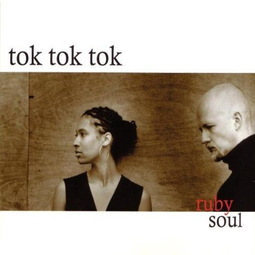 TOK TOK TOK CD Ruby Soul (Digipack)