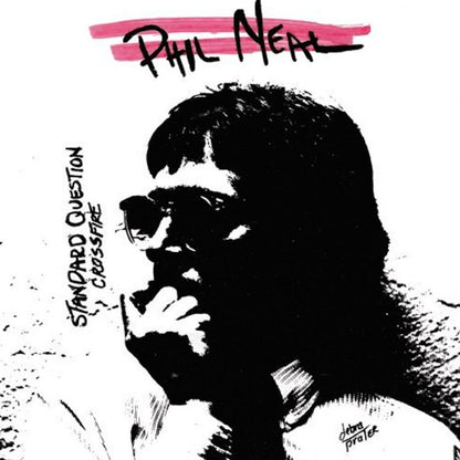 PHIL NEAL 7" Standard Questions / Crossfire (Pink Coloured Vinyl)