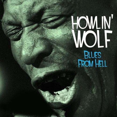 HOWLIN' WOLF 3xCD Blues From Hell