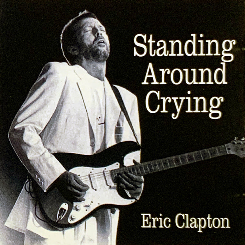 ERIC CLAPTON 2xCD Standing Around Crying