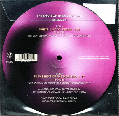 DAVID BOWIE 7" The Shape Of Things To Come Episode 4 (Picture Disc)