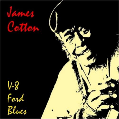 JAMES COTTON CD V-8 Ford Blues