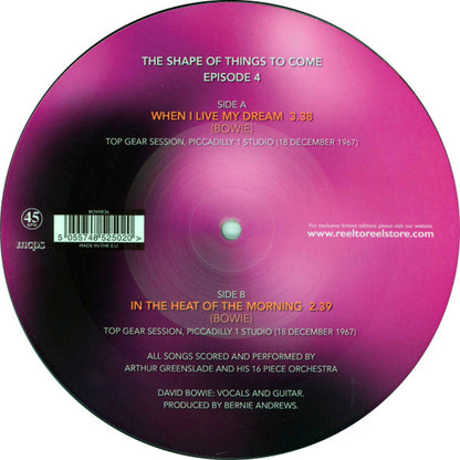 DAVID BOWIE 7" The Shape Of Things To Come Episode 4 (Picture Disc)
