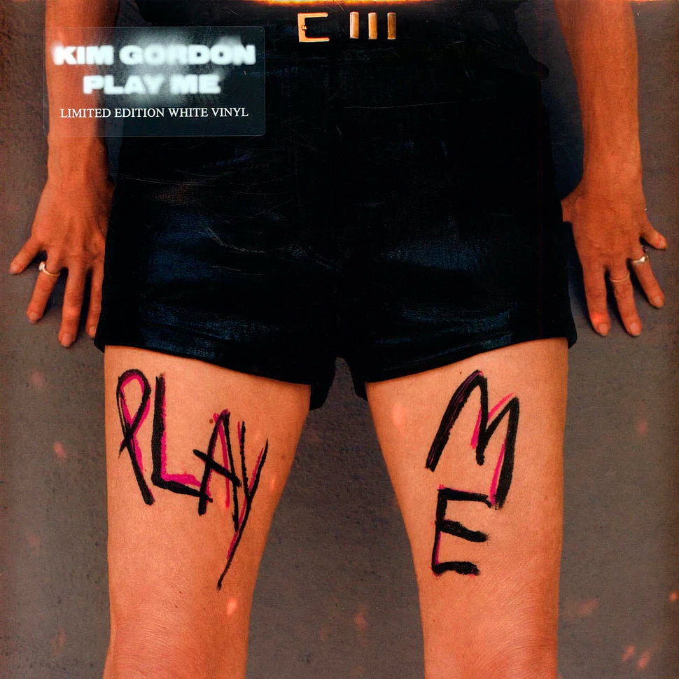 KIM GORDON LP Play Me (Indie Exclusive White Colored Vinyl)