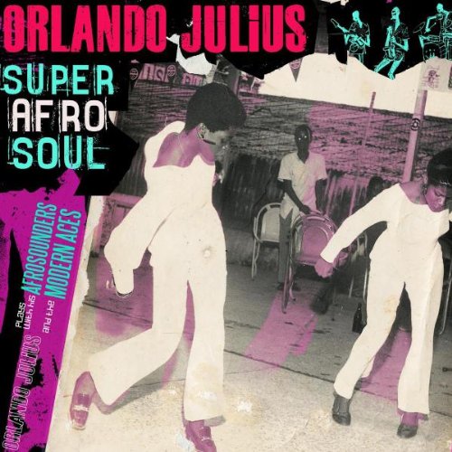 ORLANDO JULIUS 2xCD Super Afro Soul