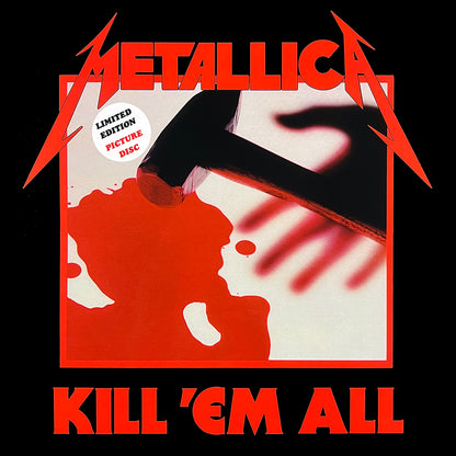 METALLICA LP Kill 'Em All (Picture Disc with Cover and Insert)