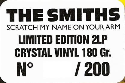 THE SMITHS 2xLP Scratch My Name On Your Arm (Crystal Colour Vinyl) PROMO EDITION