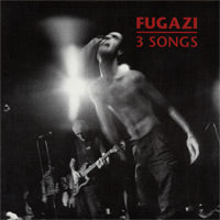 Fugazi - 3 songs - 7"