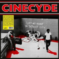 Cinecyde - I Left My Heart In Detroit City - LP