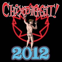 Chixdiggit! - 2012 - LP