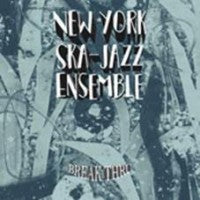 The New York Ska-Jazz Ensemble - Break Thru - CD