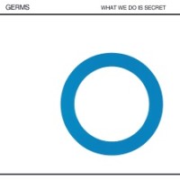 Germs - What We Do Is Secret - LP