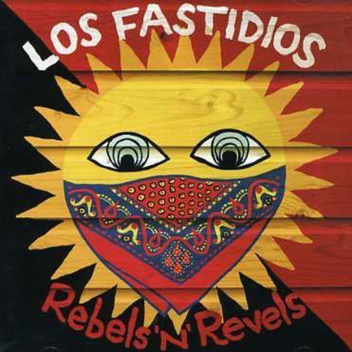 Los Fastidios - Rebels 'N' Revels - CD