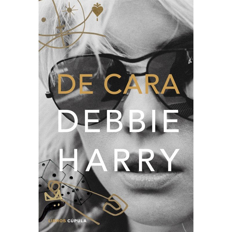 De Cara - Debbie Harry - Libro