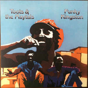 Toots and the Maytals - Funky Kingston - LP