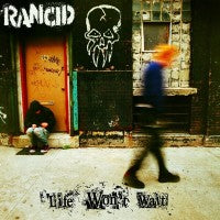 Rancid - Life Won't Wait - 2xLP