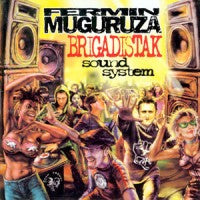 Fermin Muguruza - Brigadistak Sound System - 2xLP