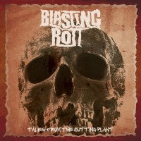 Blasting Rott - Tales From The Cutting Plant - 10"