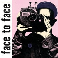 Face To Face - No Way Out But Through - LP