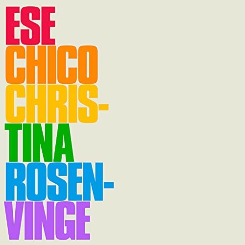Christina Rosenvinge - Ese Chico (Rsd 2022) - LP