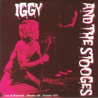 Iggy & The Stooges - *Georgia Peaches (Live At Richards 1973) - LP